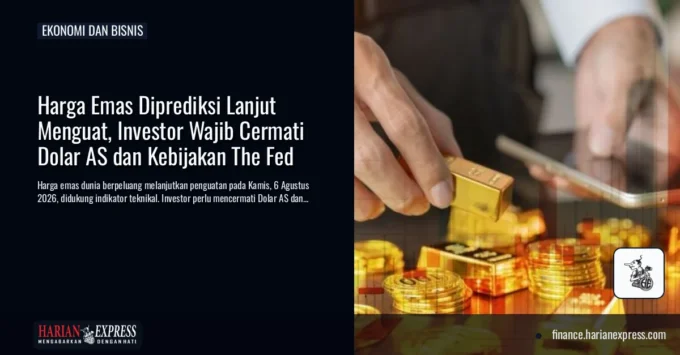 Harga Emas Diprediksi Lanjut Menguat, Investor Wajib Cermati Dolar AS dan Kebijakan The Fed
