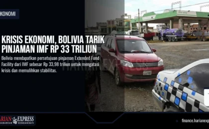 Krisis Ekonomi, Bolivia Tarik Pinjaman IMF Rp 33 Triliun