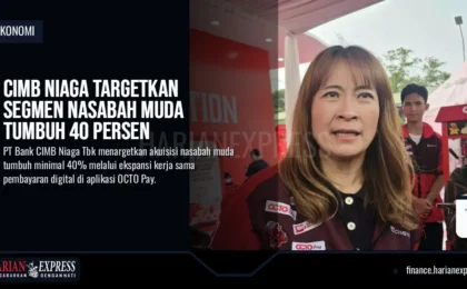CIMB Niaga Targetkan Segmen Nasabah Muda Tumbuh 40 Persen