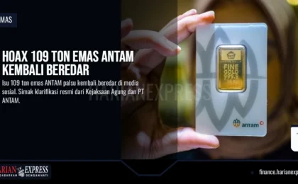 Hoax 109 Ton Emas ANTAM Kembali Beredar