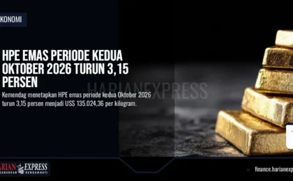 HPE Emas Periode Kedua Oktober 2026 Turun 3,15 Persen