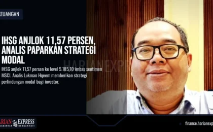 IHSG Anjlok 11,57 Persen, Analis Paparkan Strategi Modal