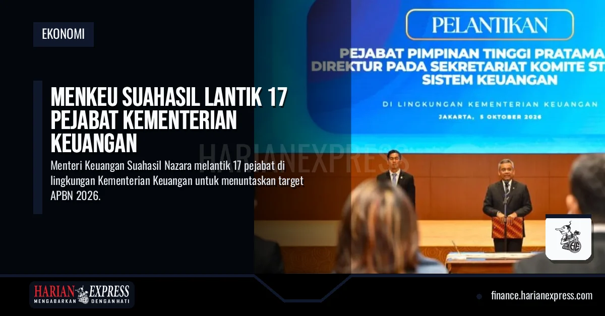 Menkeu Suahasil Lantik 17 Pejabat Kementerian Keuangan