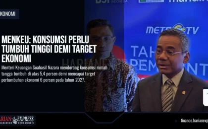 Menkeu: Konsumsi Perlu Tumbuh Tinggi demi Target Ekonomi