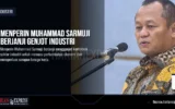 Menperin Muhammad Sarmuji Berjanji Genjot Industri
