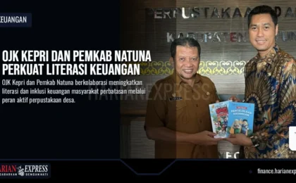 OJK Kepri dan Pemkab Natuna Perkuat Literasi Keuangan